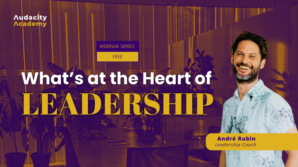 Free Webinar: What's at the Heart of Leadership?